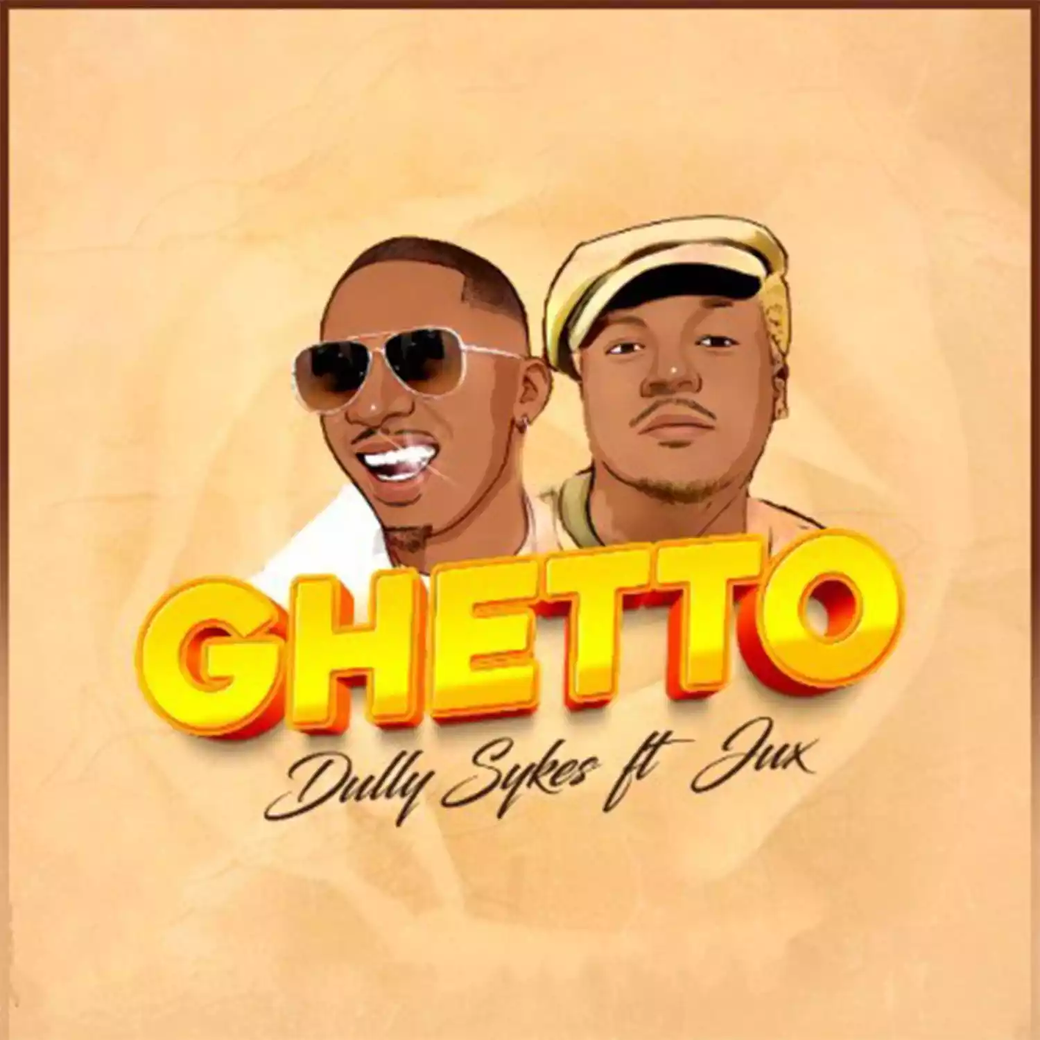 Dully Sykes ft Jux - Ghetto Mp3 Download